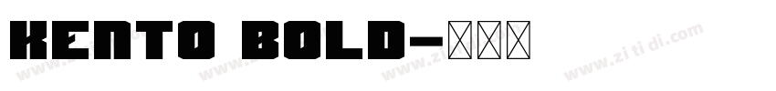 Kento Bold字体转换